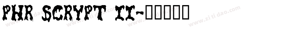 PHR Scrypt II字体转换